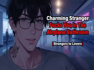 Charming Stranger Fucks You in the Airplane Bathroom  Audio Erotica  Deep Voice  NSFW Audio  DeepyVA